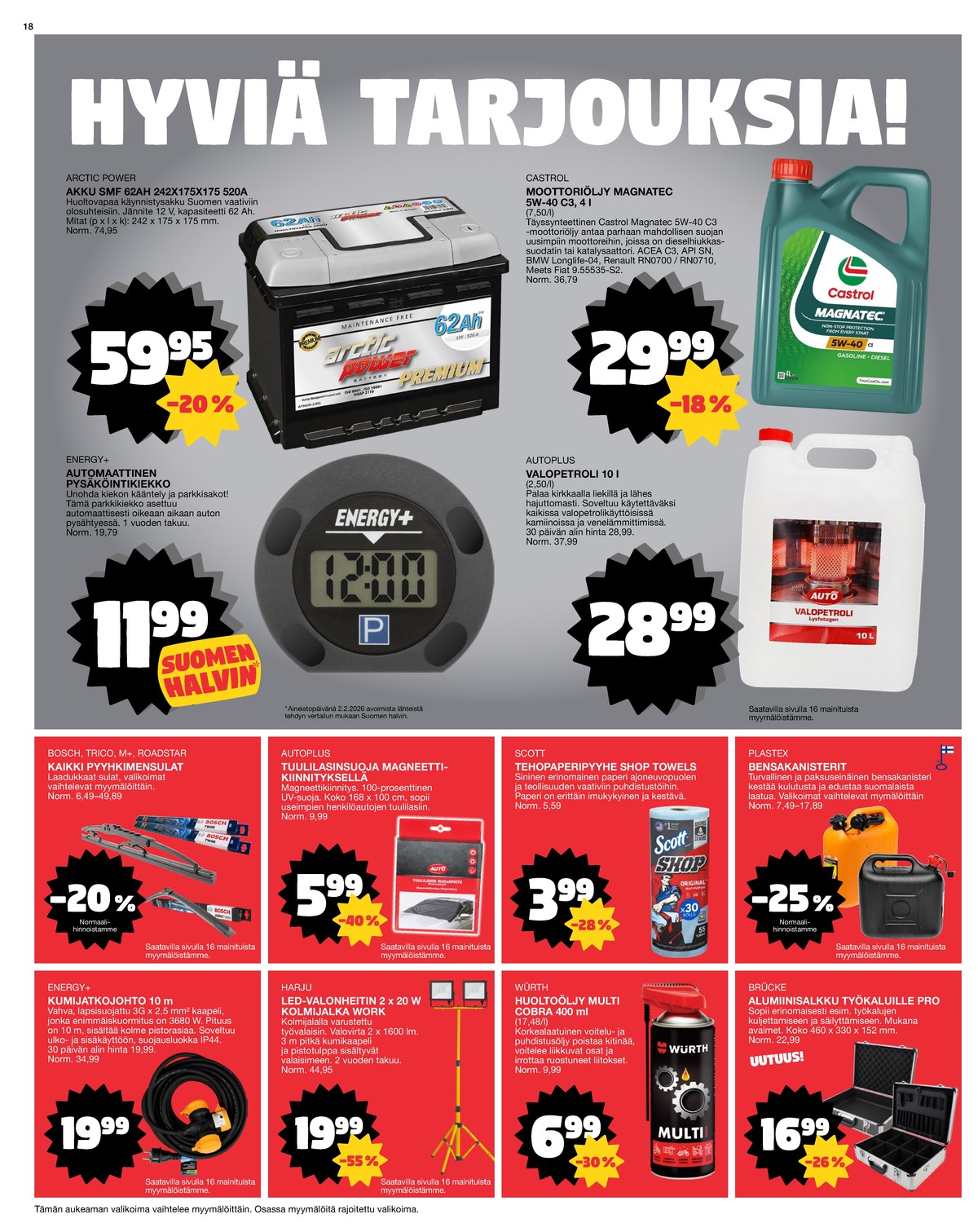 Katso ketjun Tokmanni tarjouslehti viikolta 8 sivustolla Viikkotarjoukset.fi. Löydät monia hyviä tarjouksia erilaisista tuotteista. Lue tarjouslehti täältä! Sivu 18