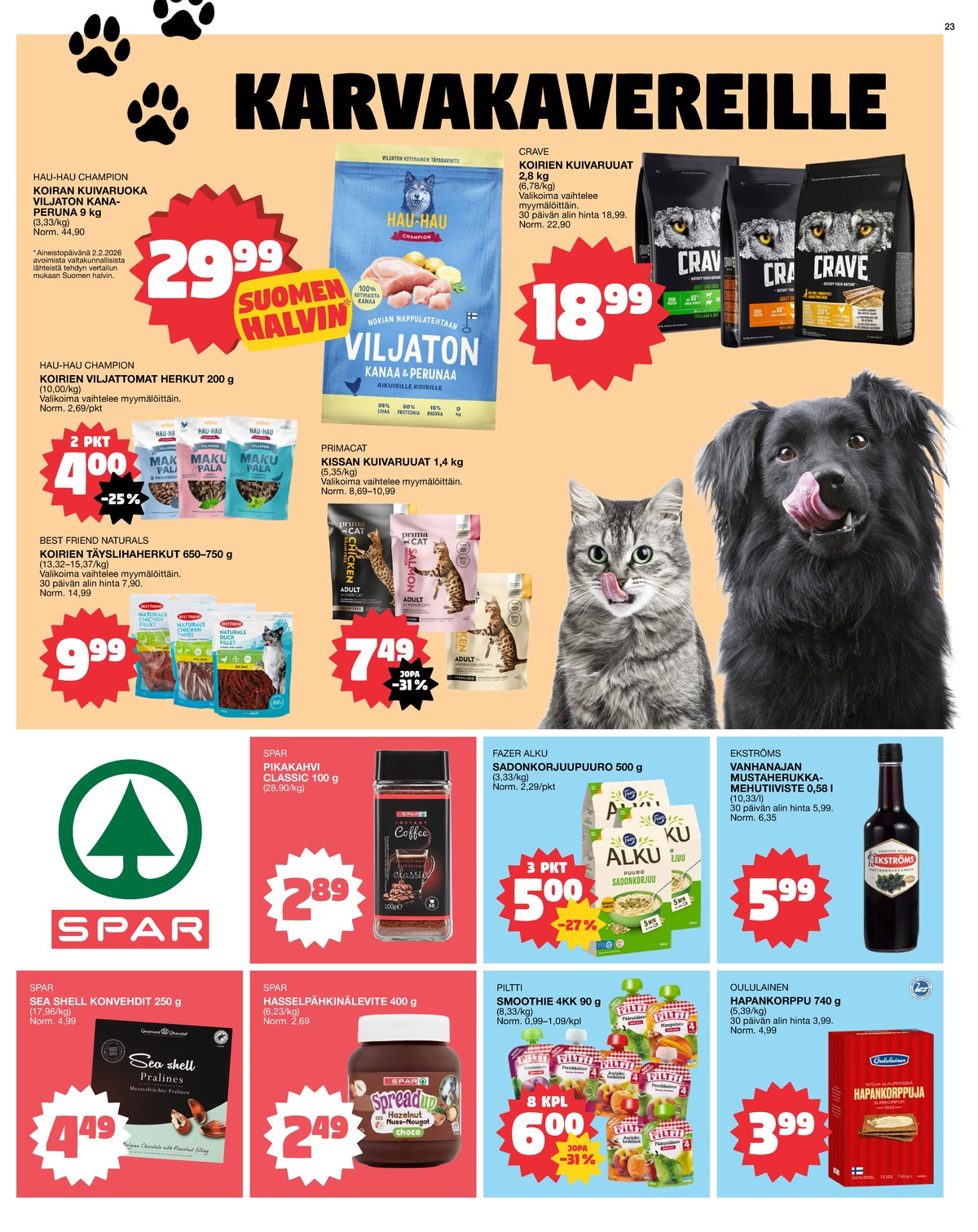 Katso ketjun Tokmanni tarjouslehti viikolta 8 sivustolla Viikkotarjoukset.fi. Löydät monia hyviä tarjouksia erilaisista tuotteista. Lue tarjouslehti täältä! Sivu 23