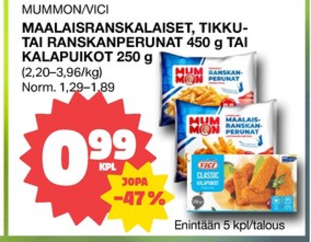 Tarjoukset ja hintavertailu haulla Mummon, , Aidot poimutetut ranskanperunat 0.450 kg 1 Pussi €0.99