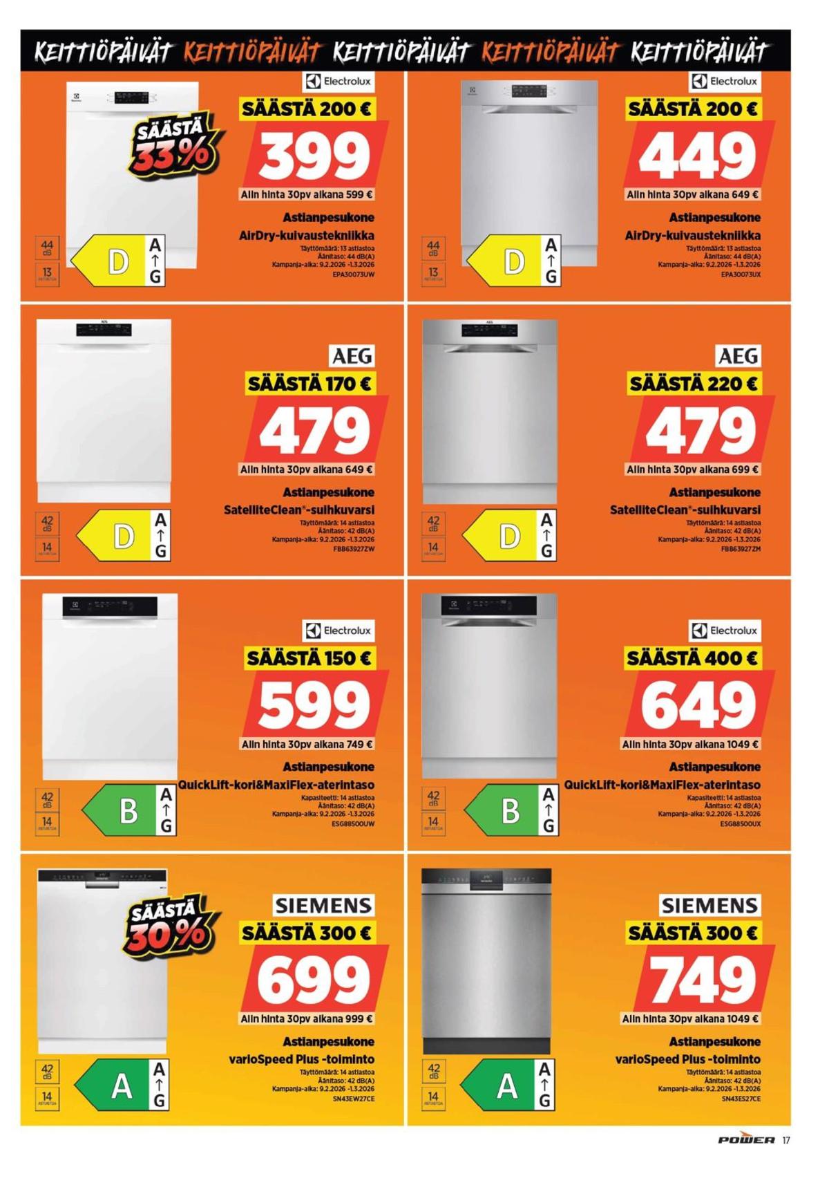 Katso ketjun Power tarjouslehti viikolta 8 sivustolla Viikkotarjoukset.fi. Löydät monia hyviä tarjouksia erilaisista tuotteista, esimerkiksi astianpesukoneet siemens tai astianpesukoneet electrolux. Lue tarjouslehti täältä! Sivu 17
