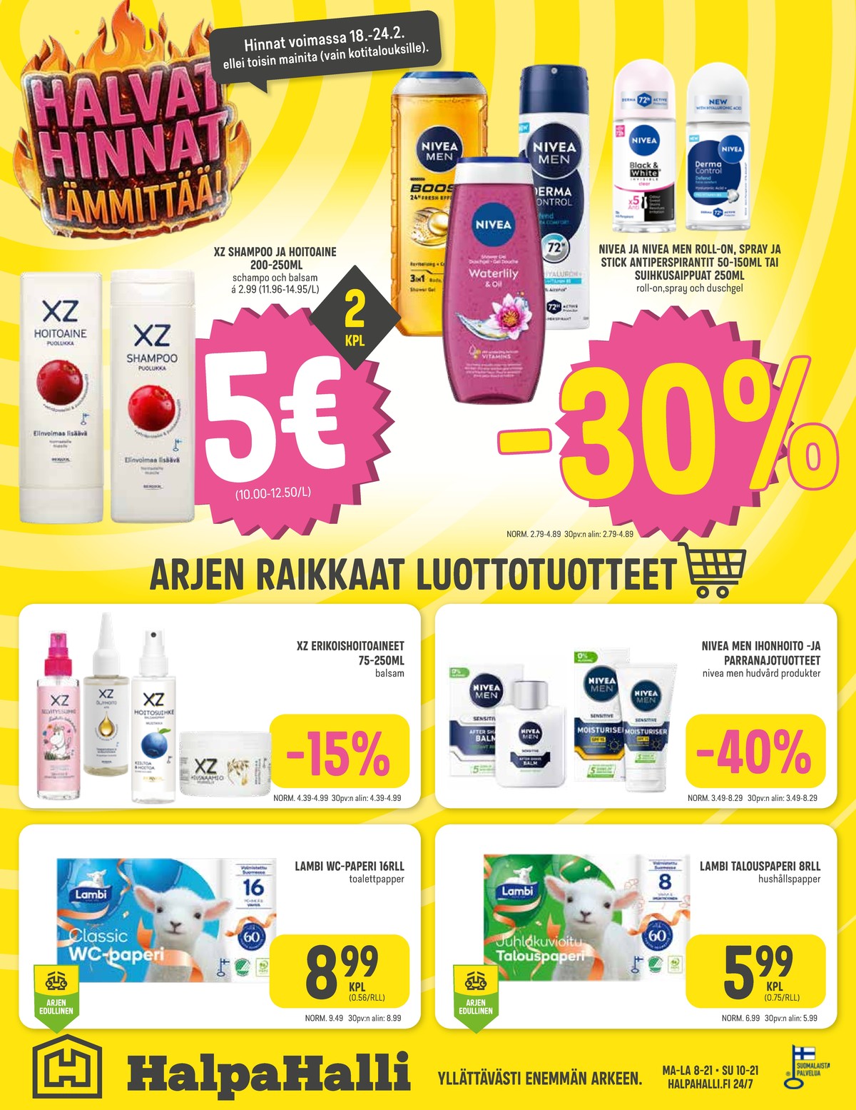 Katso ketjun Halpa Halli tarjouslehti viikolta 8 sivustolla Viikkotarjoukset.fi. Löydät monia hyviä tarjouksia erilaisista tuotteista. Lue tarjouslehti täältä! Sivu 8