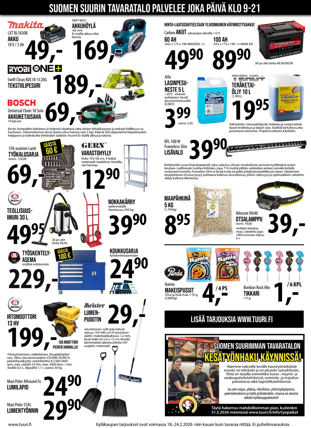 Katso ketjun Keskinen tarjouslehti viikolta 8 sivustolla Viikkotarjoukset.fi. Löydät monia hyviä tarjouksia erilaisista tuotteista. Lue tarjouslehti täältä! Sivu 6