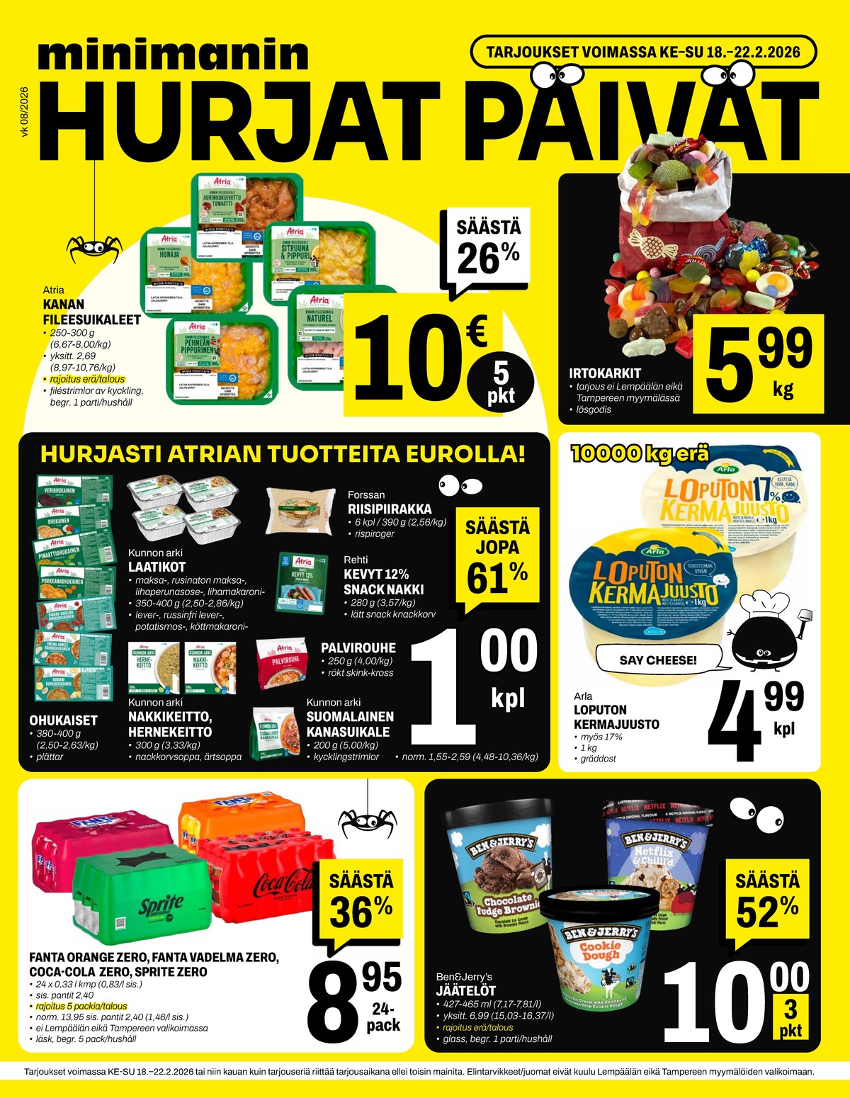 Katso ketjun Minimani tarjouslehti viikolta 8 sivustolla Viikkotarjoukset.fi. Löydät monia hyviä tarjouksia erilaisista tuotteista. Lue tarjouslehti täältä! Sivu 2