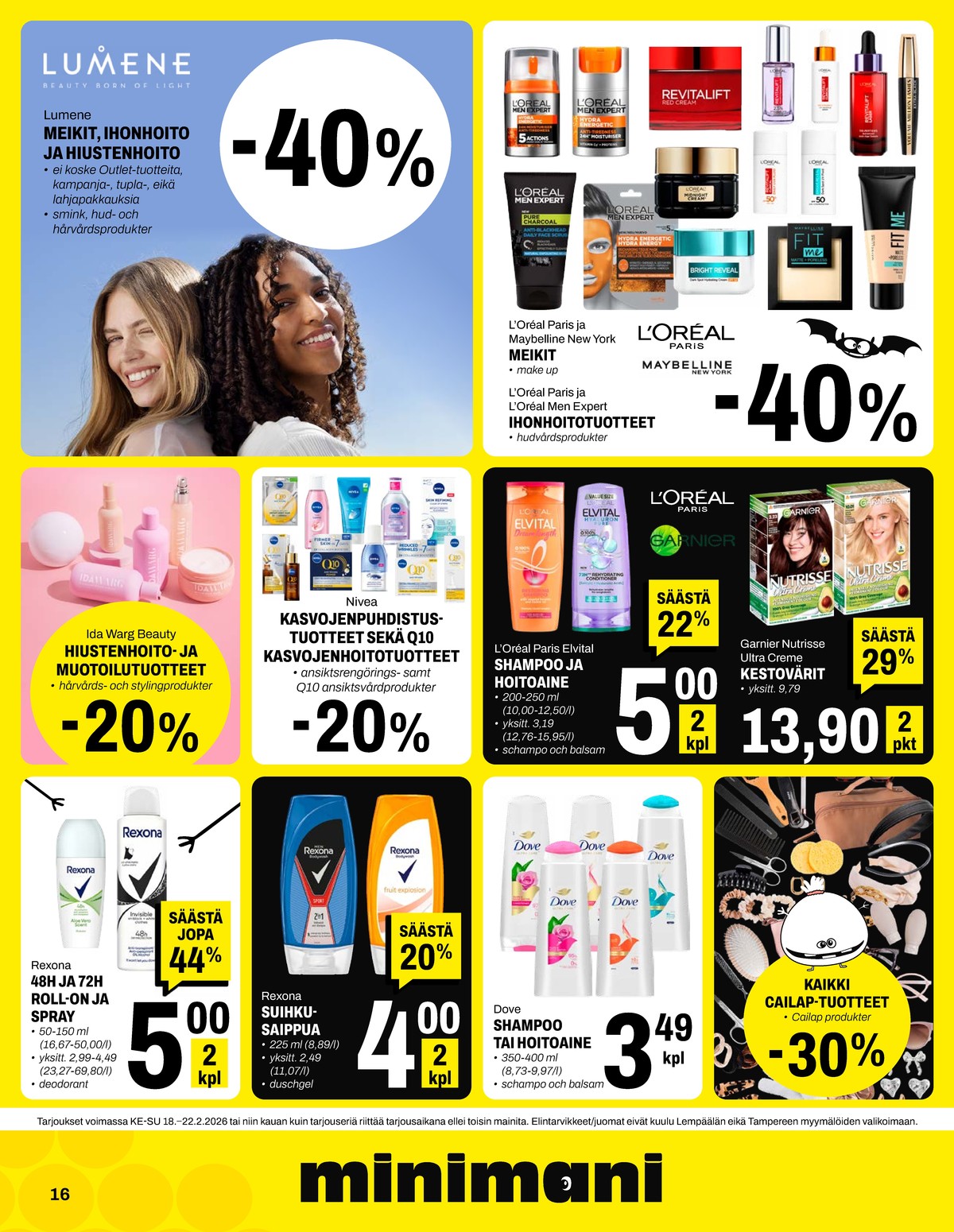 Katso ketjun Minimani tarjouslehti viikolta 8 sivustolla Viikkotarjoukset.fi. Löydät monia hyviä tarjouksia erilaisista tuotteista. Lue tarjouslehti täältä! Sivu 16