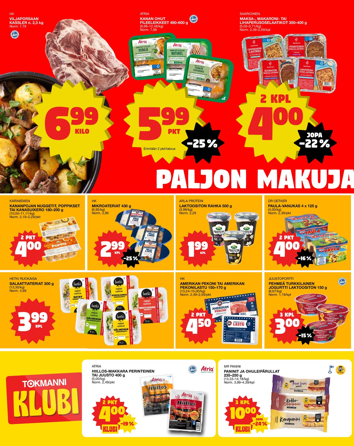 Katso ketjun Tokmanni tarjouslehti viikolta 8 sivustolla Viikkotarjoukset.fi. Löydät monia hyviä tarjouksia erilaisista tuotteista, esimerkiksi jogurtit juustoportti tai porsaan kassler hk. Lue tarjouslehti täältä! Sivu 2