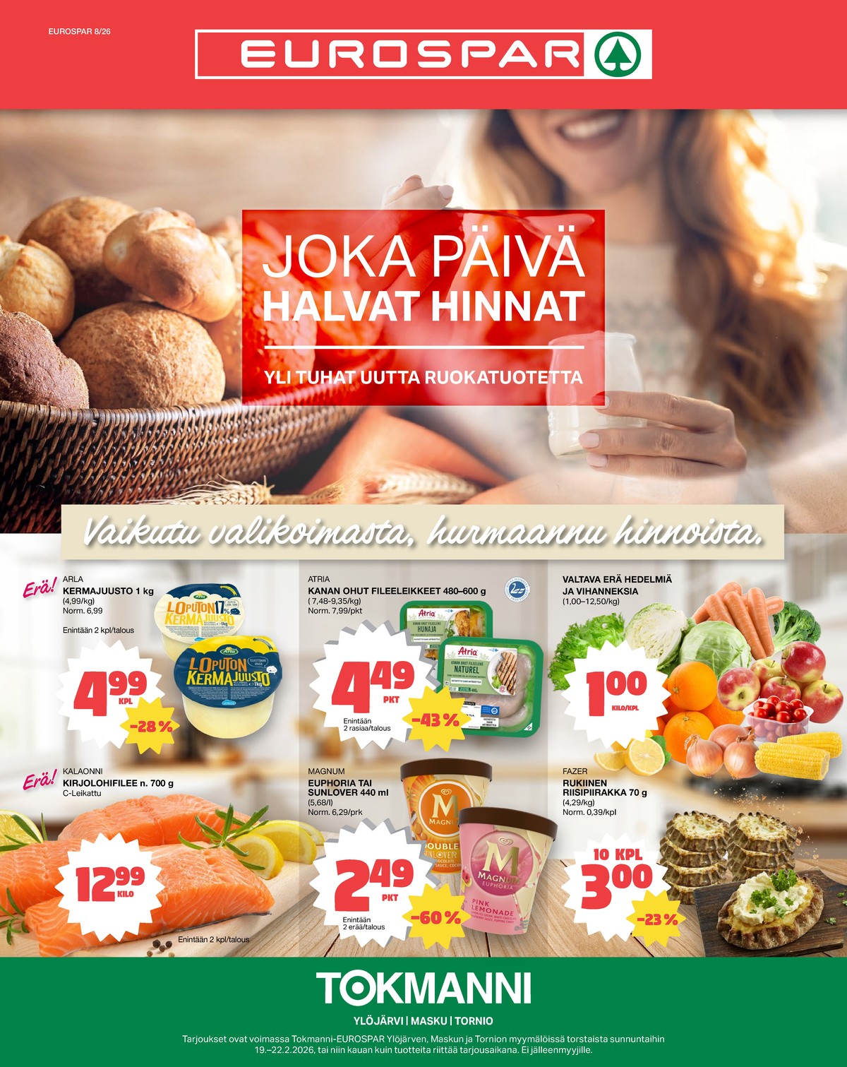 Katso ketjun Tokmanni tarjouslehti viikolta 8 sivustolla Viikkotarjoukset.fi. Löydät monia hyviä tarjouksia erilaisista tuotteista, esimerkiksi lohifileet kalaonni tai hedelmät ei määritelty. Lue tarjouslehti täältä! Sivu 1