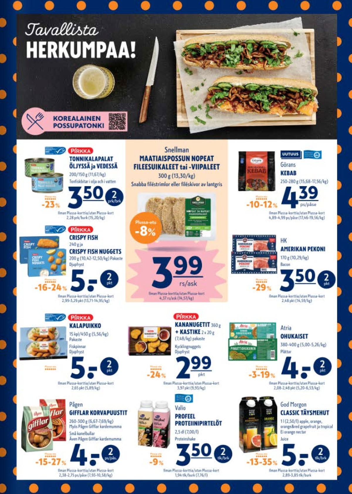 Katso ketjun K-Supermarket tarjouslehti viikolta 8 sivustolla Viikkotarjoukset.fi. Löydät monia hyviä tarjouksia erilaisista tuotteista, esimerkiksi korvapuustit gifflar tai pekoniviipaleet hk. Lue tarjouslehti täältä! Sivu 3