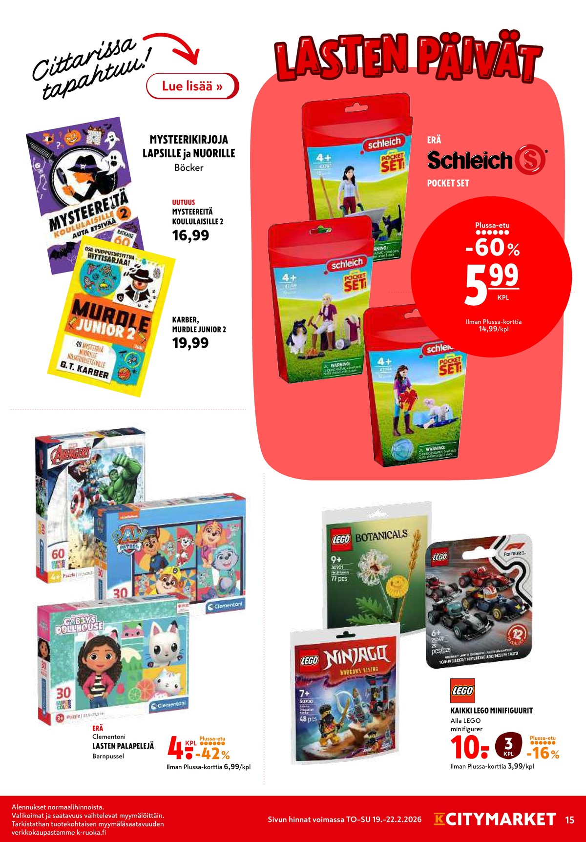Katso ketjun K-Citymarket tarjouslehti viikolta 8 sivustolla Viikkotarjoukset.fi. Löydät monia hyviä tarjouksia erilaisista tuotteista, esimerkiksi lasten kirjat ei määritelty tai lasten kirjat ei määritelty. Lue tarjouslehti täältä! Sivu 15