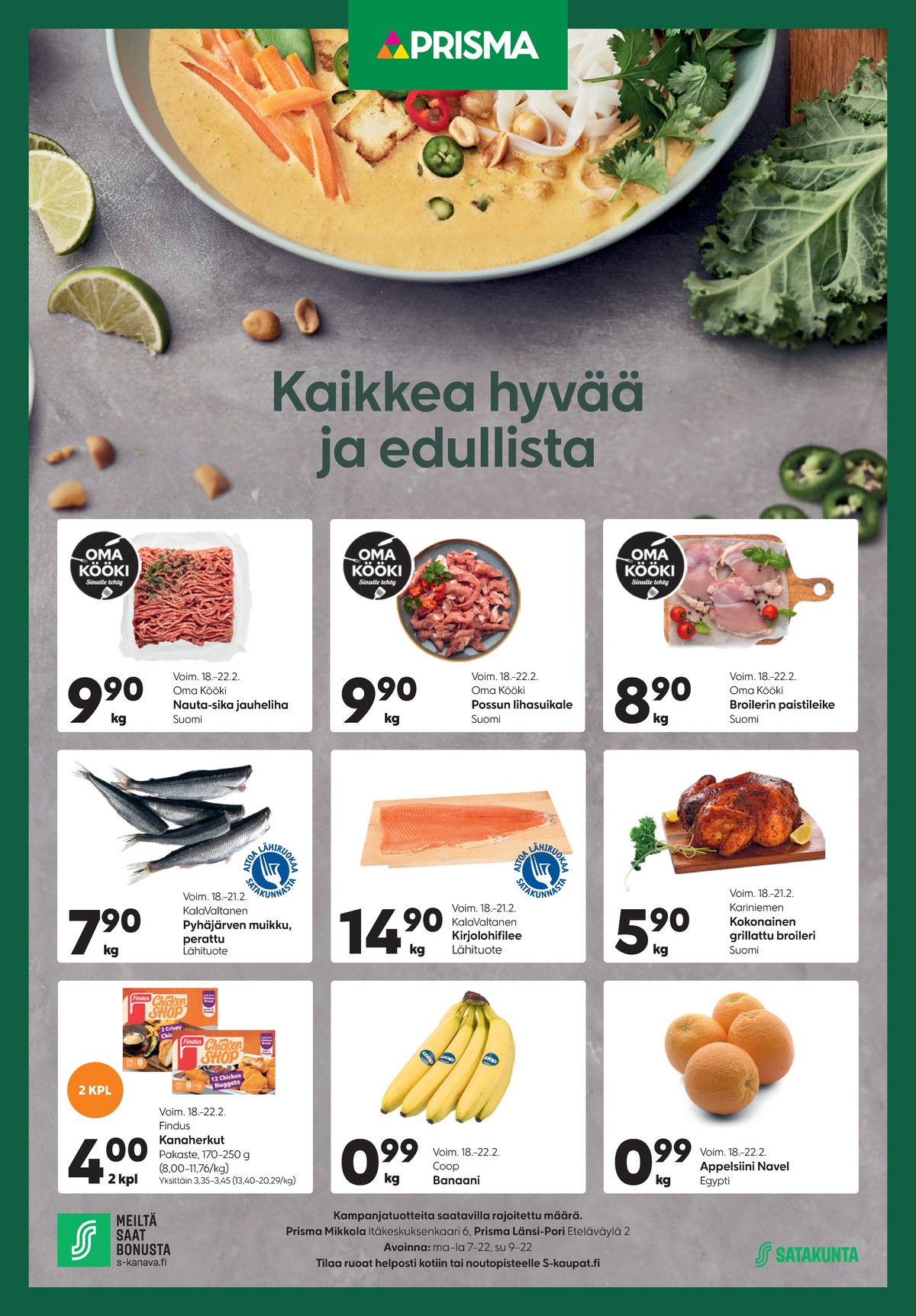 Katso ketjun Prisma region tarjouslehti viikolta 8 sivustolla Viikkotarjoukset.fi. Löydät monia hyviä tarjouksia erilaisista tuotteista. Lue tarjouslehti täältä! Sivu 1