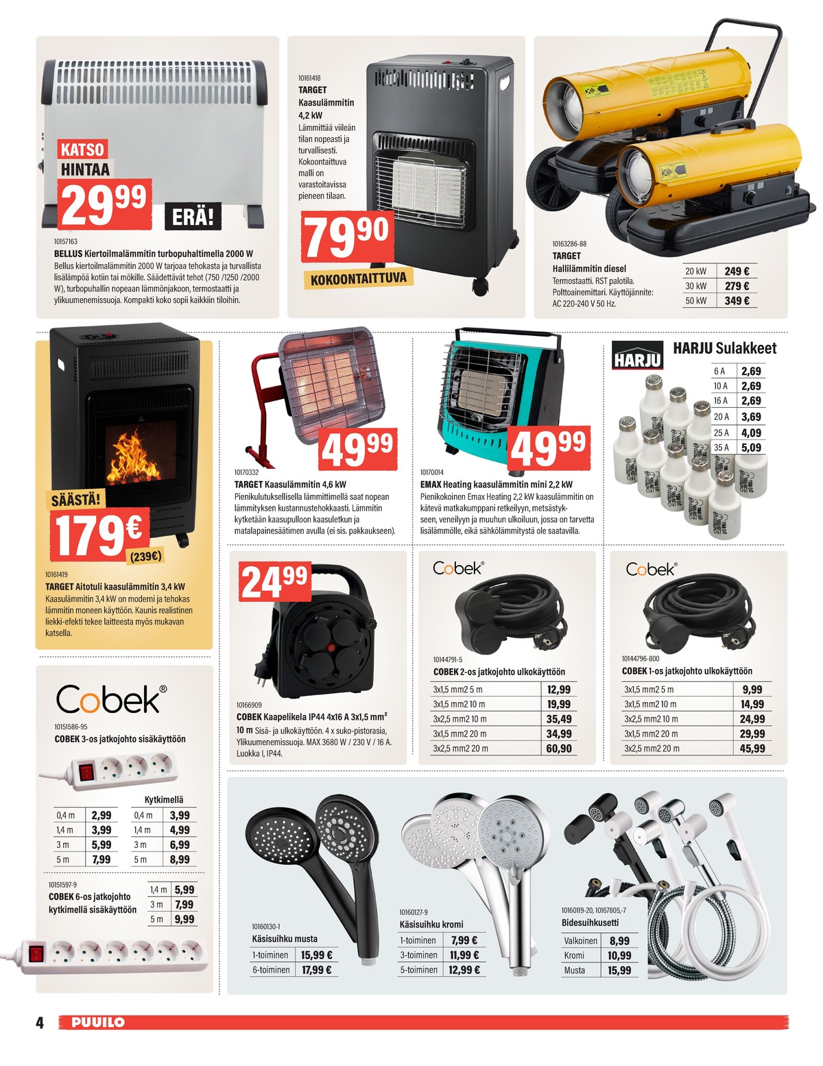 Katso ketjun Puuilo tarjouslehti viikolta 8 sivustolla Viikkotarjoukset.fi. Löydät monia hyviä tarjouksia erilaisista tuotteista. Lue tarjouslehti täältä! Sivu 4