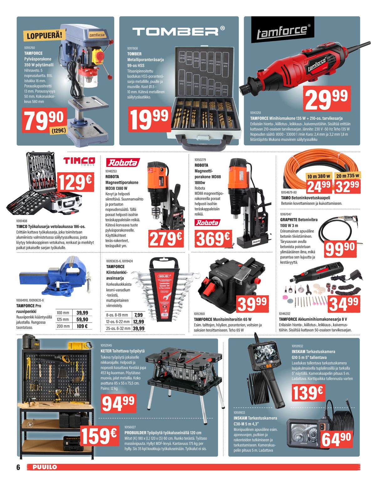 Katso ketjun Puuilo tarjouslehti viikolta 8 sivustolla Viikkotarjoukset.fi. Löydät monia hyviä tarjouksia erilaisista tuotteista. Lue tarjouslehti täältä! Sivu 6