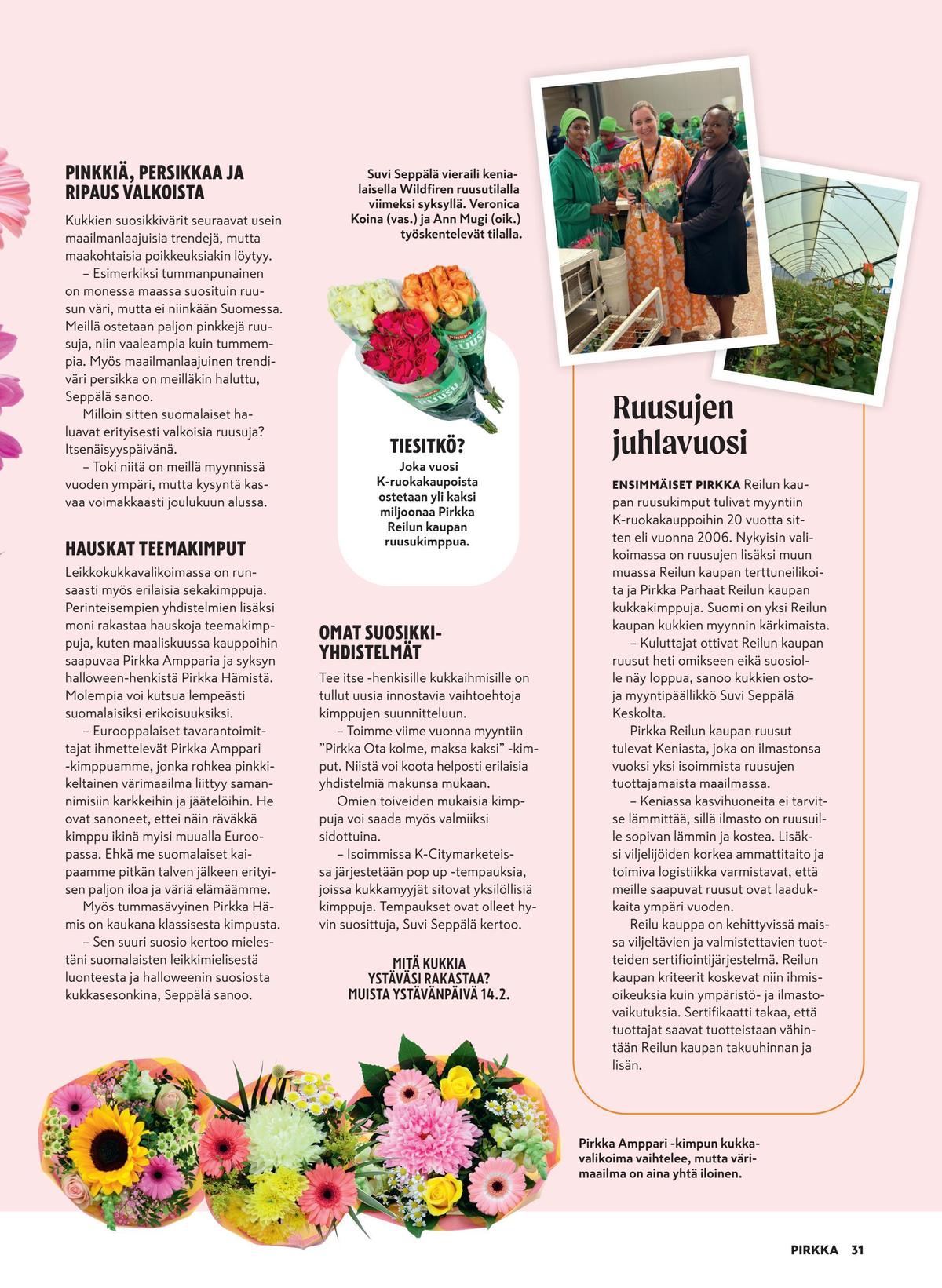 Katso ketjun Pirkka tarjouslehti viikolta 9 sivustolla Viikkotarjoukset.fi. Löydät monia hyviä tarjouksia erilaisista tuotteista. Lue tarjouslehti täältä! Sivu 30