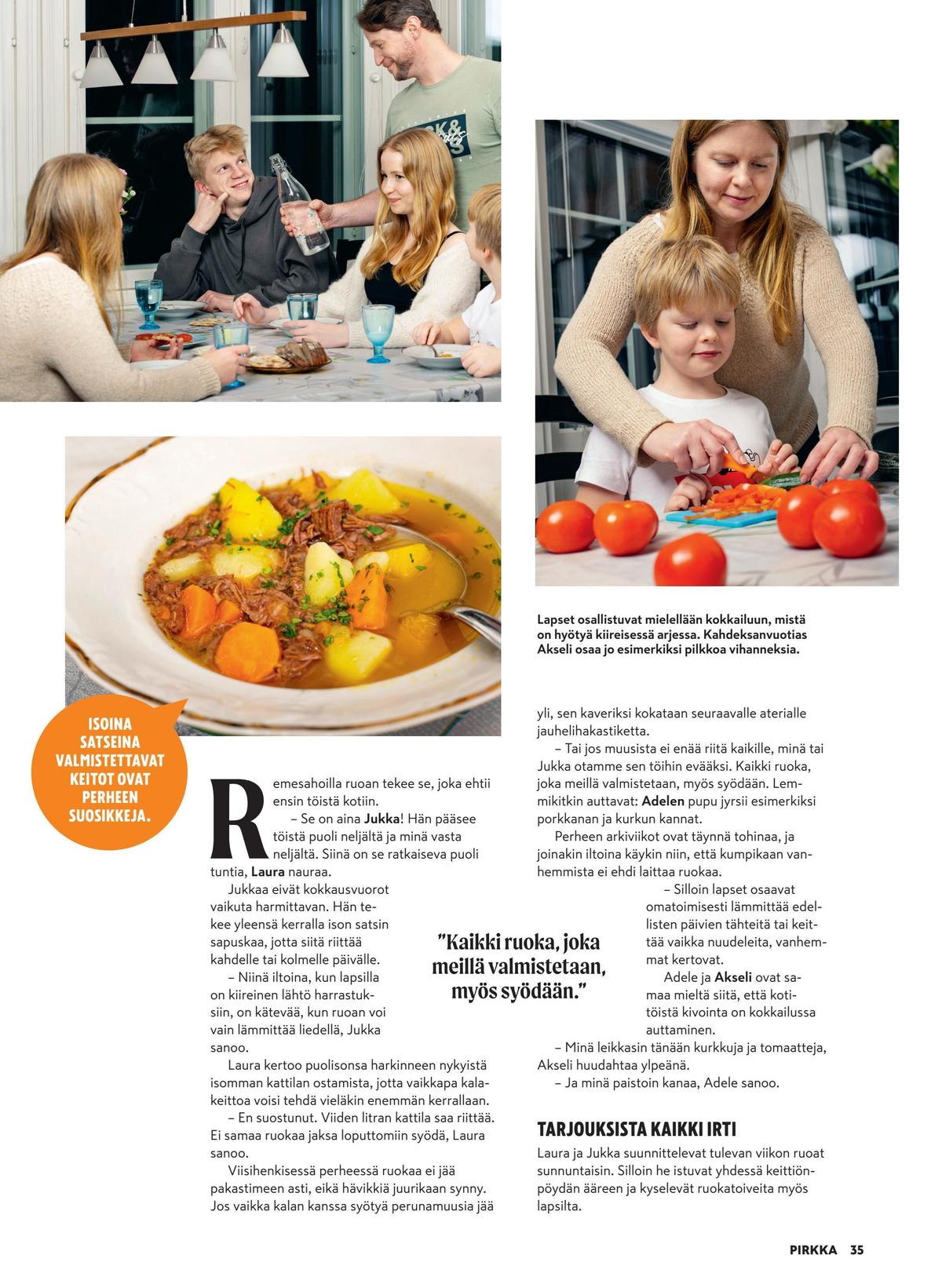 Katso ketjun Pirkka tarjouslehti viikolta 9 sivustolla Viikkotarjoukset.fi. Löydät monia hyviä tarjouksia erilaisista tuotteista. Lue tarjouslehti täältä! Sivu 34