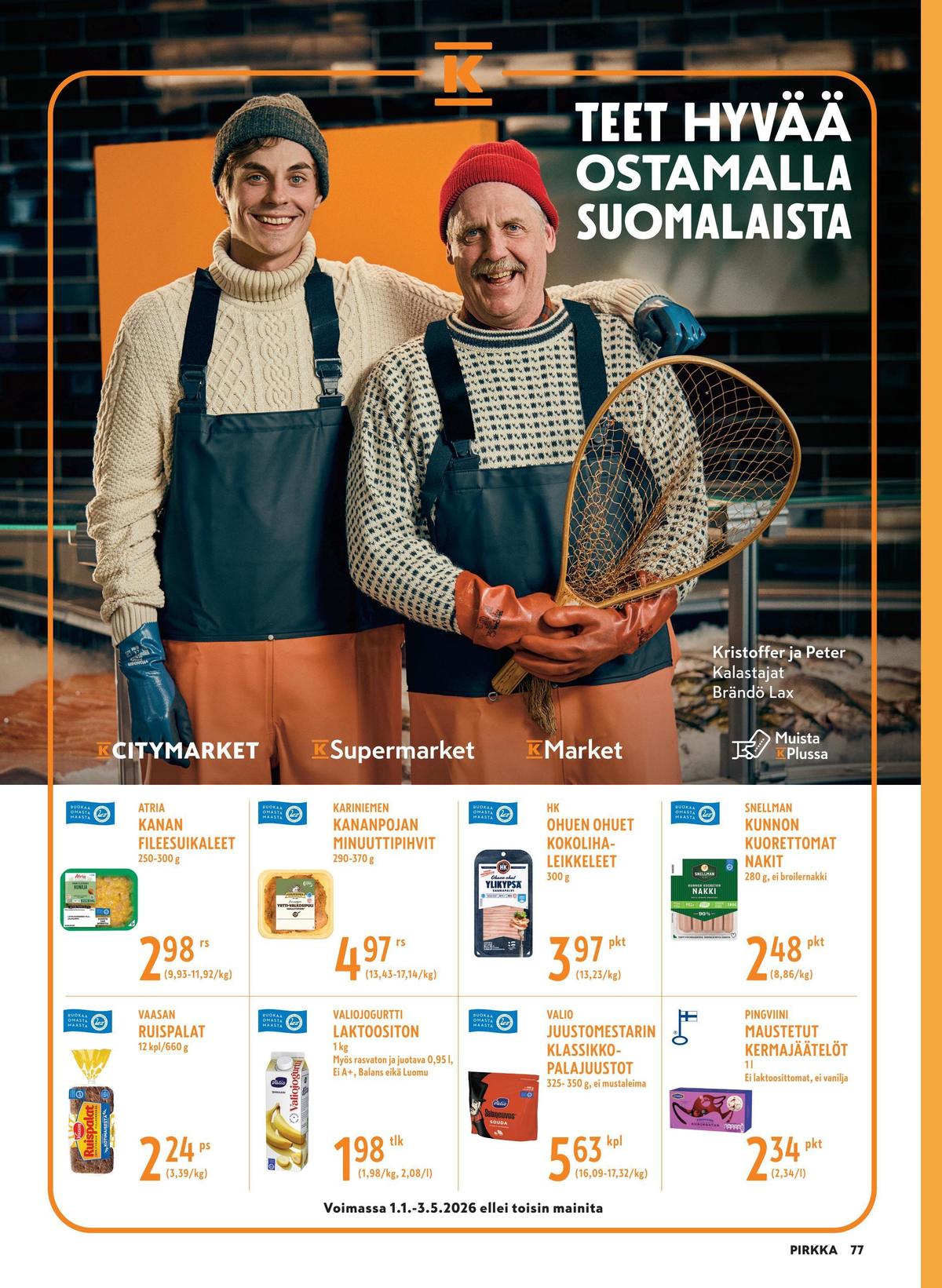 Katso ketjun Pirkka tarjouslehti viikolta 9 sivustolla Viikkotarjoukset.fi. Löydät monia hyviä tarjouksia erilaisista tuotteista. Lue tarjouslehti täältä! Sivu 80