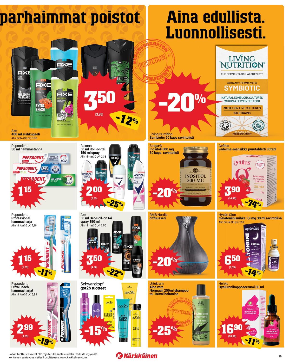 Katso ketjun Kärkkäinen tarjouslehti viikolta 9 sivustolla Viikkotarjoukset.fi. Löydät monia hyviä tarjouksia erilaisista tuotteista, esimerkiksi hammasharjat pepsodent tai suihkugeelit axe. Lue tarjouslehti täältä! Sivu 19