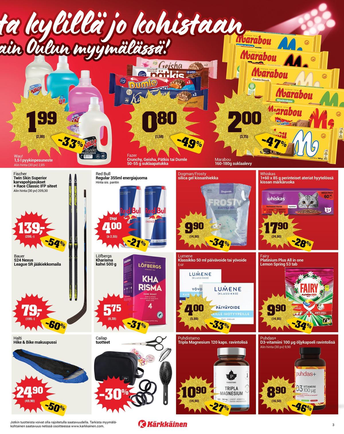 Katso ketjun Kärkkäinen tarjouslehti viikolta 9 sivustolla Viikkotarjoukset.fi. Löydät monia hyviä tarjouksia erilaisista tuotteista. Lue tarjouslehti täältä! Sivu 3