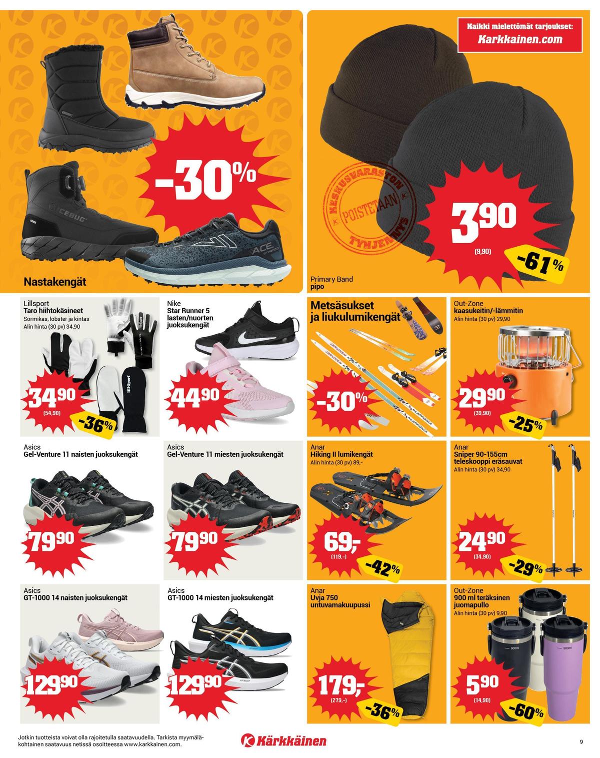 Katso ketjun Kärkkäinen tarjouslehti viikolta 9 sivustolla Viikkotarjoukset.fi. Löydät monia hyviä tarjouksia erilaisista tuotteista, esimerkiksi eräsauva anar tai juomapullot out-zone. Lue tarjouslehti täältä! Sivu 9