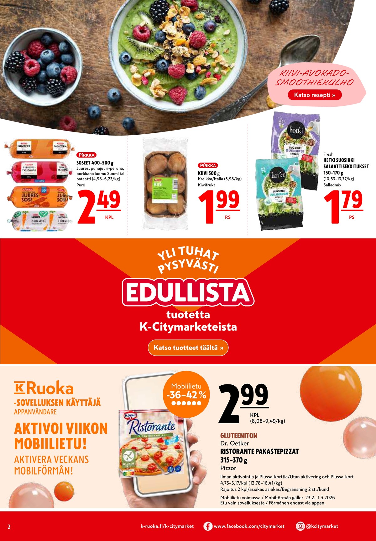 Katso ketjun K-Citymarket tarjouslehti viikolta 9 sivustolla Viikkotarjoukset.fi. Löydät monia hyviä tarjouksia erilaisista tuotteista. Lue tarjouslehti täältä! Sivu 2