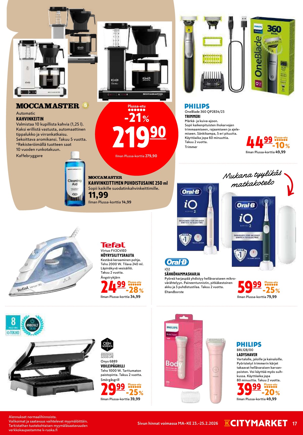 Katso ketjun K-Citymarket tarjouslehti viikolta 9 sivustolla Viikkotarjoukset.fi. Löydät monia hyviä tarjouksia erilaisista tuotteista. Lue tarjouslehti täältä! Sivu 17