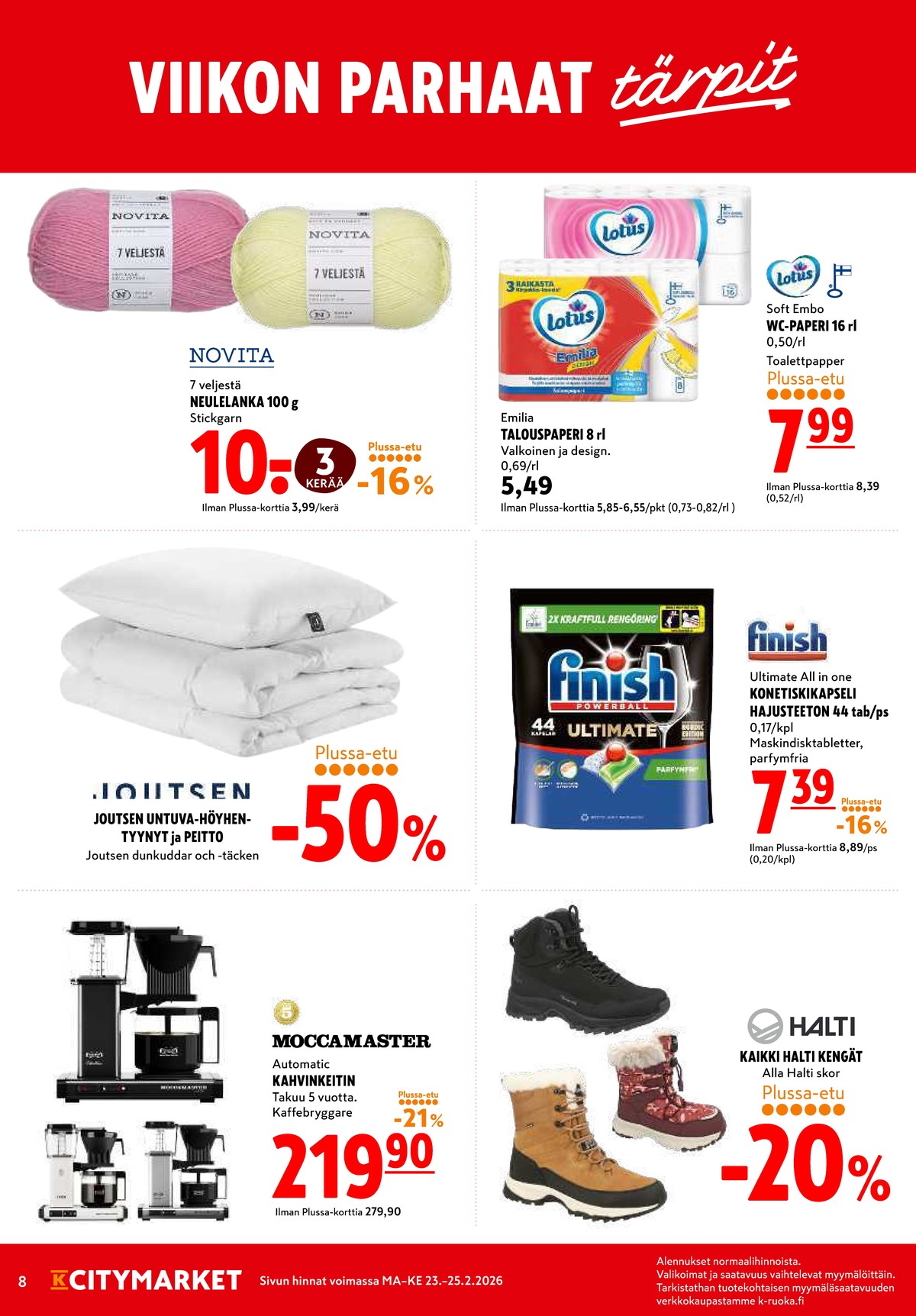 Katso ketjun K-Citymarket tarjouslehti viikolta 9 sivustolla Viikkotarjoukset.fi. Löydät monia hyviä tarjouksia erilaisista tuotteista. Lue tarjouslehti täältä! Sivu 8