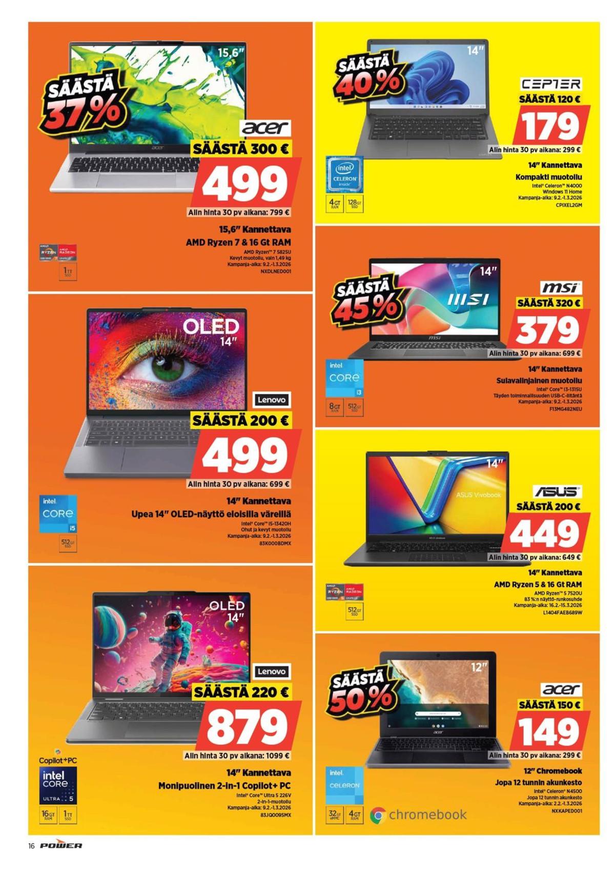 Katso ketjun Power tarjouslehti viikolta 9 sivustolla Viikkotarjoukset.fi. Löydät monia hyviä tarjouksia erilaisista tuotteista. Lue tarjouslehti täältä! Sivu 16