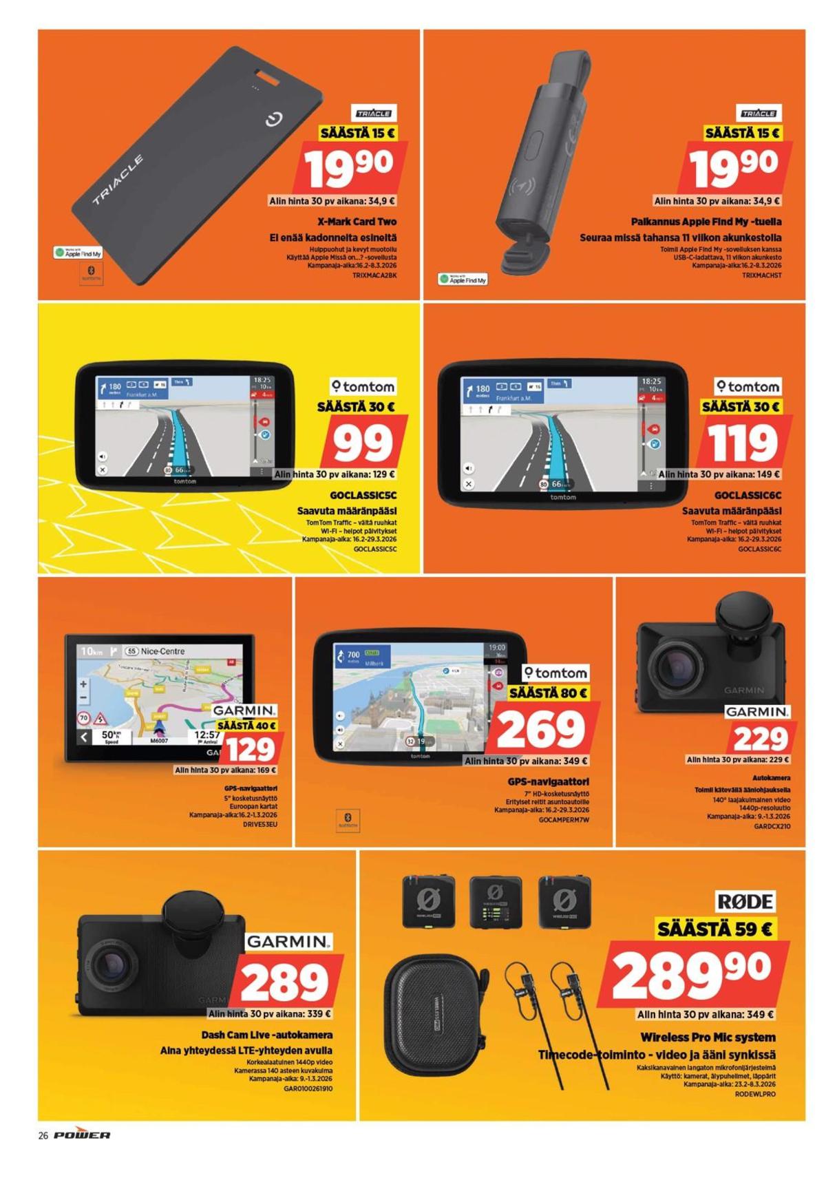 Katso ketjun Power tarjouslehti viikolta 9 sivustolla Viikkotarjoukset.fi. Löydät monia hyviä tarjouksia erilaisista tuotteista. Lue tarjouslehti täältä! Sivu 26