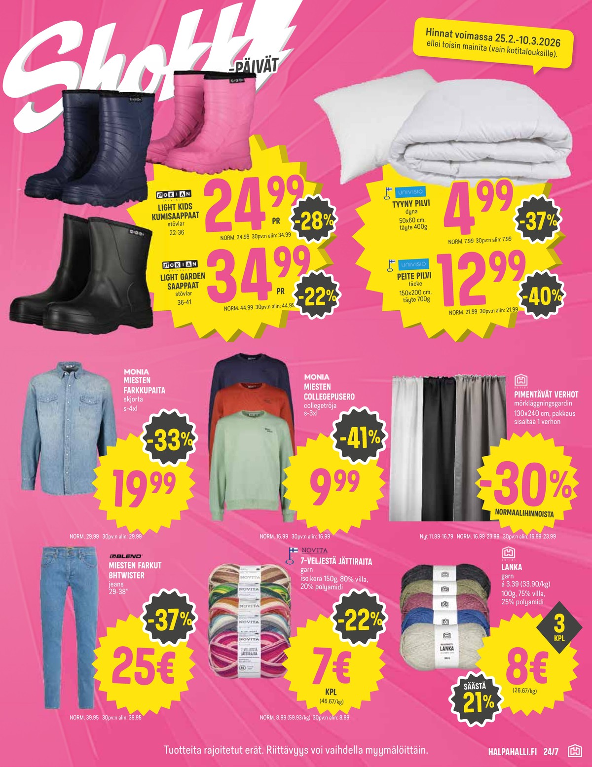 Katso ketjun Halpa Halli tarjouslehti viikolta 9 sivustolla Viikkotarjoukset.fi. Löydät monia hyviä tarjouksia erilaisista tuotteista. Lue tarjouslehti täältä! Sivu 15