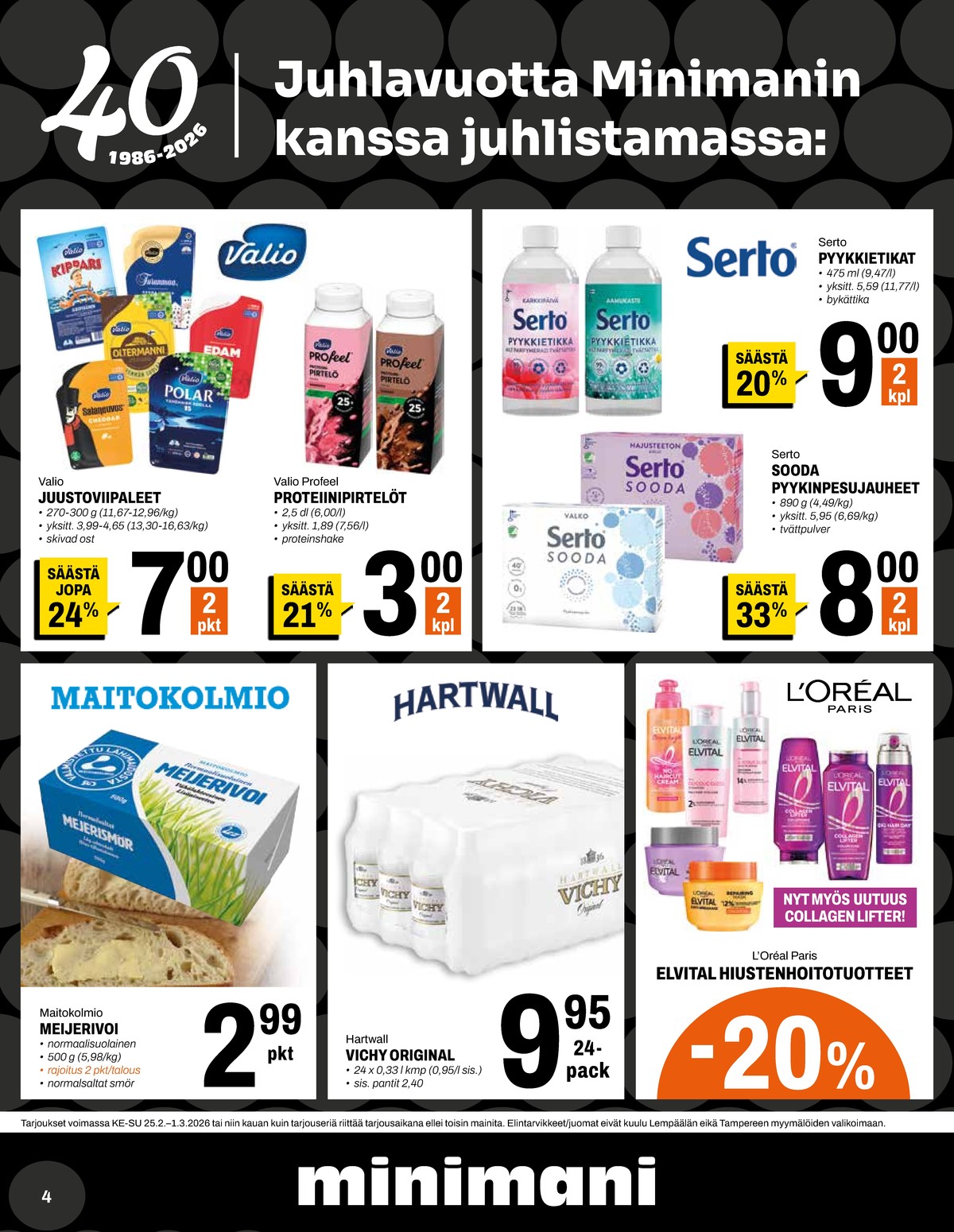 Katso ketjun Minimani tarjouslehti viikolta 9 sivustolla Viikkotarjoukset.fi. Löydät monia hyviä tarjouksia erilaisista tuotteista. Lue tarjouslehti täältä! Sivu 4