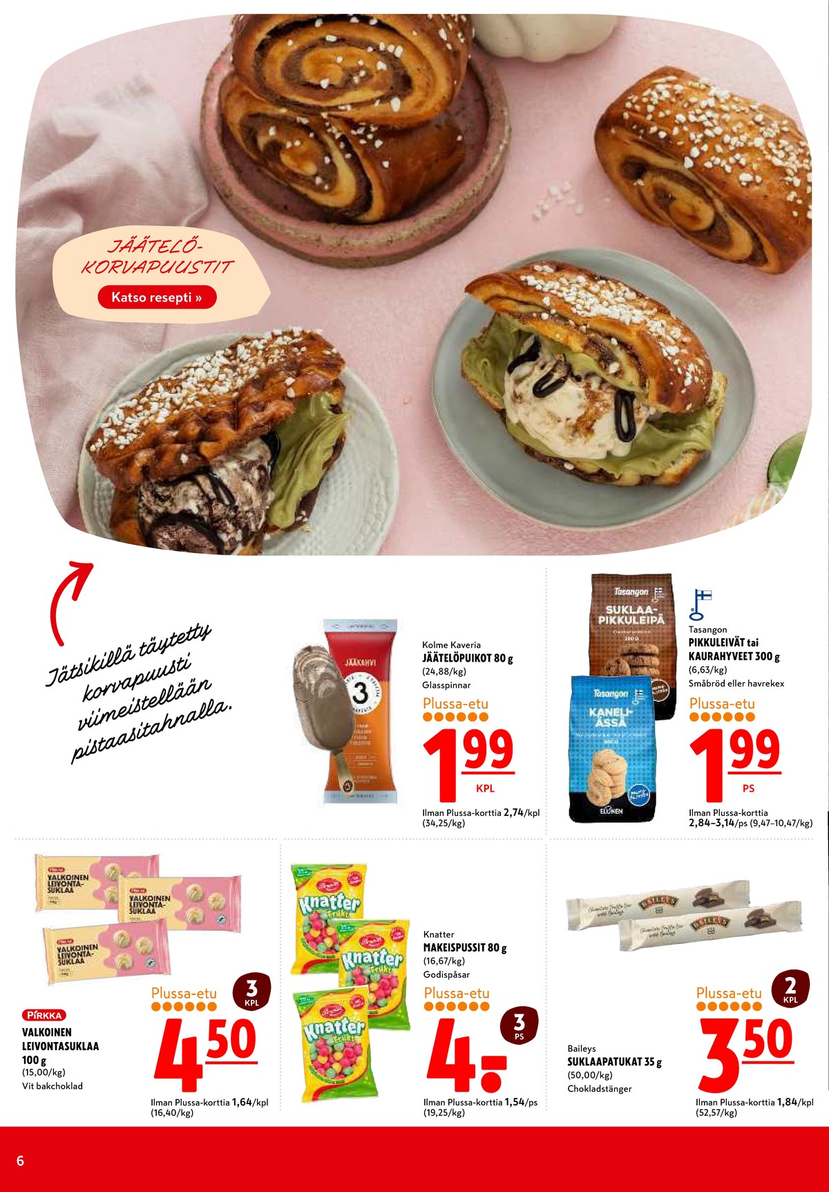 Katso ketjun K-Citymarket tarjouslehti viikolta 9 sivustolla Viikkotarjoukset.fi. Löydät monia hyviä tarjouksia erilaisista tuotteista, esimerkiksi pikkuleivät tasangon tai suklaapatukat baileys. Lue tarjouslehti täältä! Sivu 6