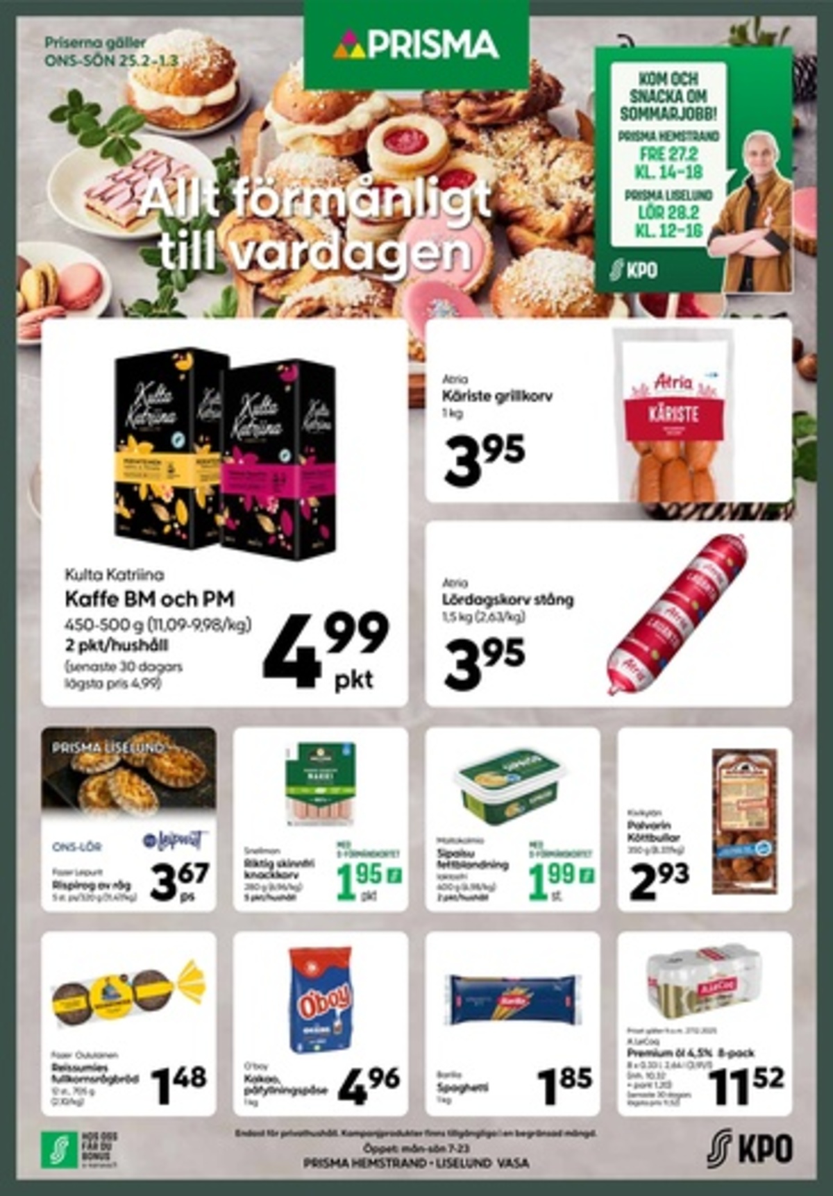 Katso ketjun Prisma region tarjouslehti viikolta 9 sivustolla Viikkotarjoukset.fi. Löydät monia hyviä tarjouksia erilaisista tuotteista. Lue tarjouslehti täältä! Sivu 1